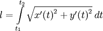 l = \int \limits_{t_1}^{t_2} \sqrt{{x'(t)}^2+{y'(t)}^2} \,dt