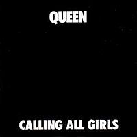 Обложка сингла «"Calling All Girls"» (Queen, (1982))